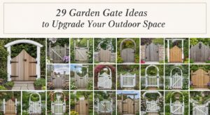 29 Garden Gate Ideas to Upgrade Your Outdoor Space